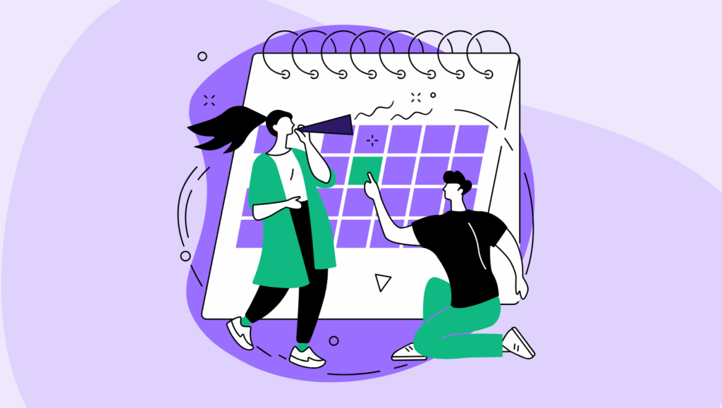 An illustration of two people in front of a large wall calendar. The person on the left, wearing a green coat, speaks into a megaphone, while the person on the right, dressed in black and green, kneels and points at a specific date on the calendar. The calendar’s squares are shaded in purple, and the background features abstract purple and lavender shapes, suggesting planning, scheduling, or event coordination.